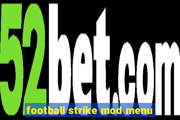 football strike mod menu